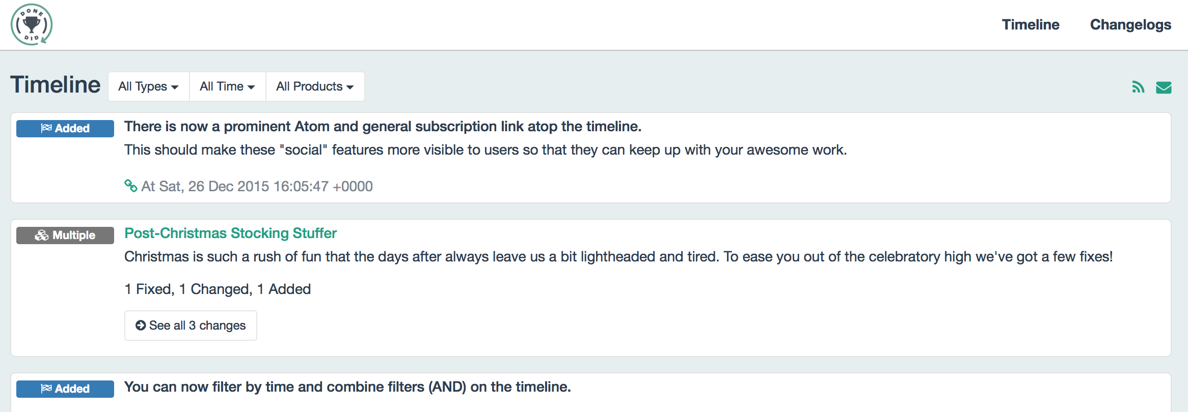 It's sort of like Twitter, for your software.